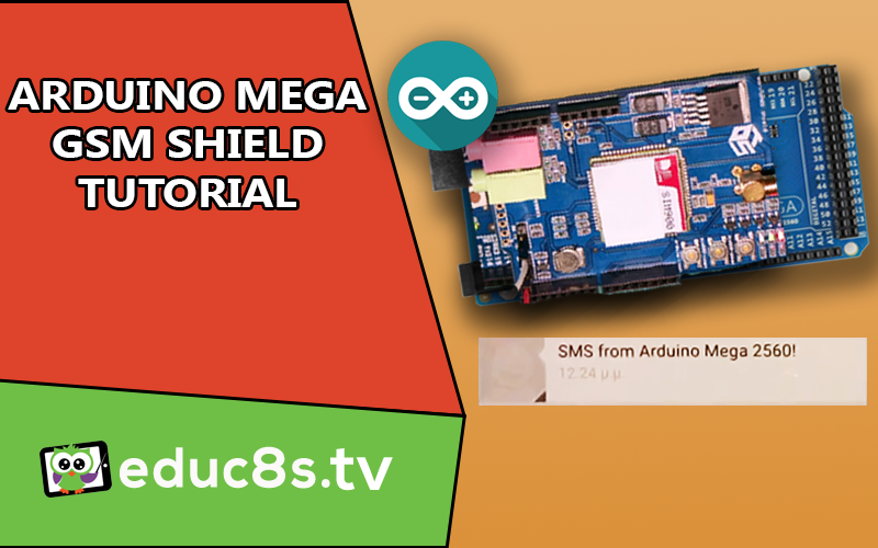 Arduino Mega GSM Shield Tutorial